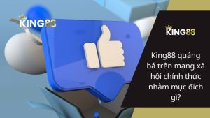 Tổng Quan Về Các Trang Mạng Xã Hội Chính Thức Của King88